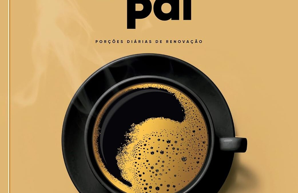 Café com Deus Pai: Porções Diárias de Renovação Capa comum – 1 setembro 2022